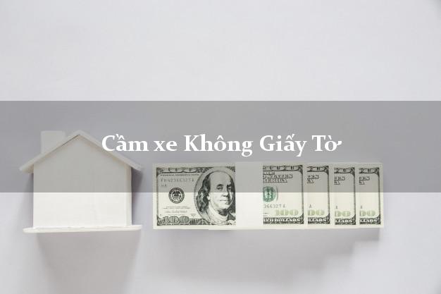 Cầm xe Không Giấy Tờ